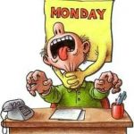 Thank God It Is Monday
