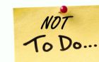 10 Things Not to Do in the New Year