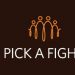Pick a Fight – A poem